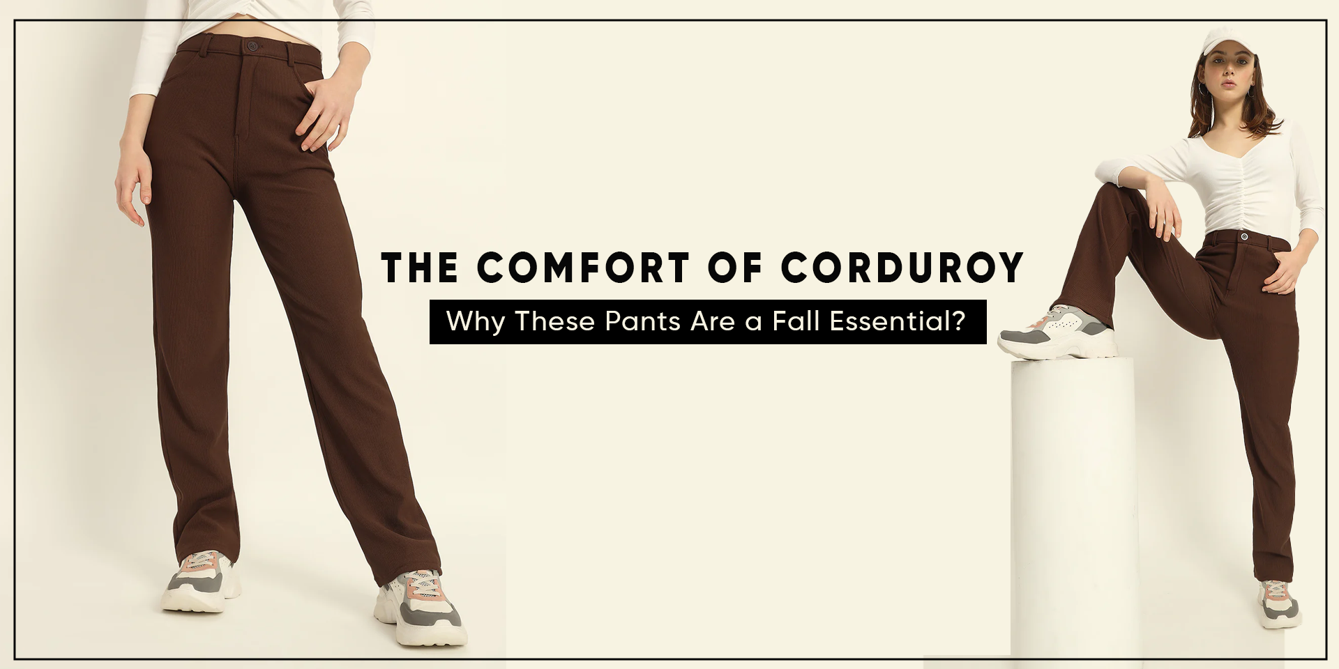 The Comfort of Corduroy: Why These Pants Are a Fall Essential