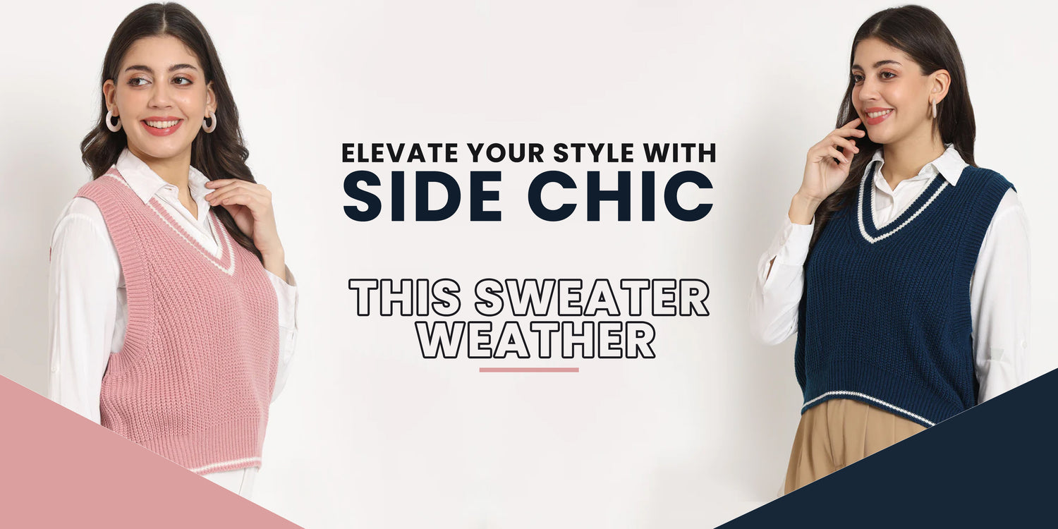 ELEVATE YOUR STYLE WITH SIDE CHIC THIS SWEATER WEATHER
